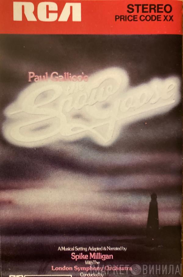 , Paul Gallico , Spike Milligan  The London Symphony Orchestra  - The Snow Goose