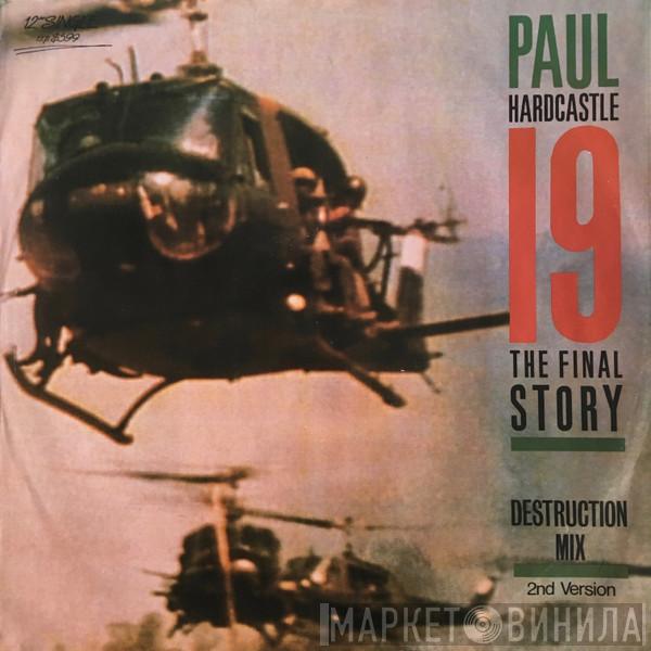  Paul Hardcastle  - 19 (The Final Story)