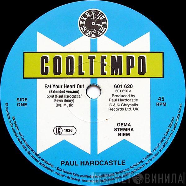 Paul Hardcastle - Eat Your Heart Out