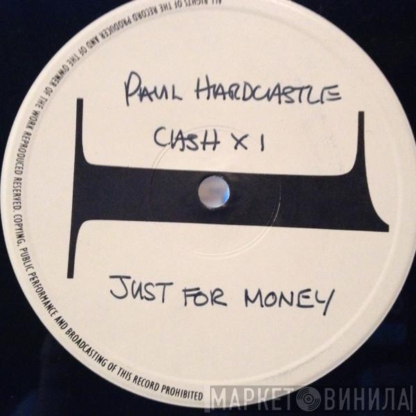 Paul Hardcastle - Just For Money (Extended Version)