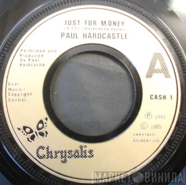  Paul Hardcastle  - Just For Money