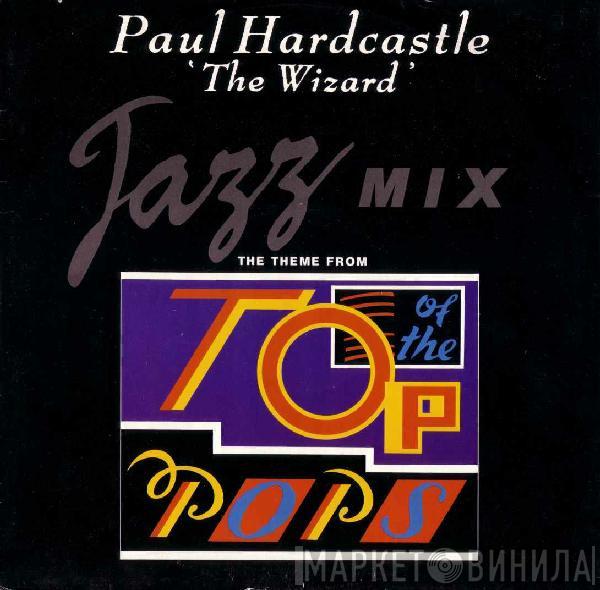  Paul Hardcastle  - The Wizard (Jazz Mix)