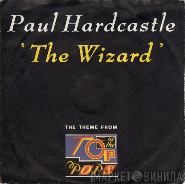  Paul Hardcastle  - The Wizard (The Theme From Top Of The Pops)