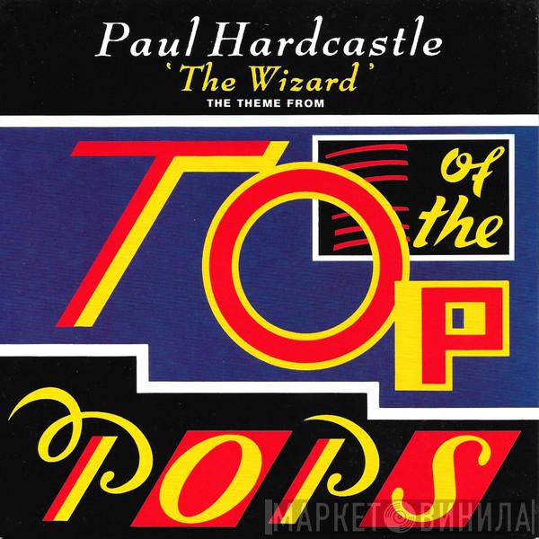 Paul Hardcastle - The Wizard (The Theme From Top Of The Pops)