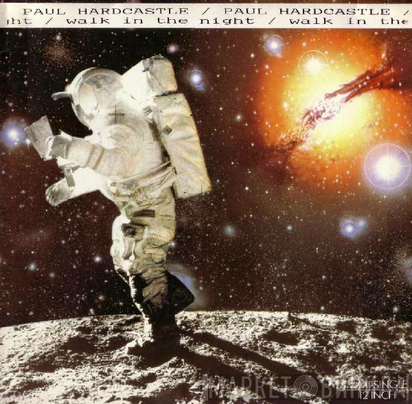  Paul Hardcastle  - Walk In The Night