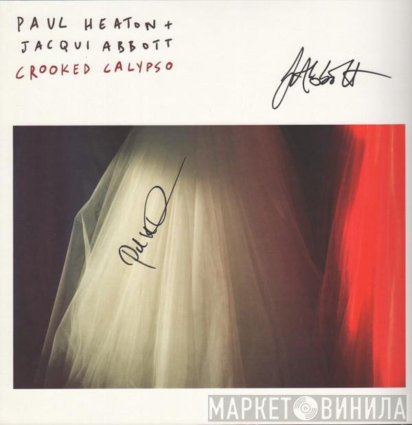 Paul Heaton + Jacqui Abbott - Crooked Calypso