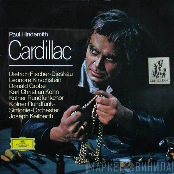 , Paul Hindemith , Dietrich Fischer-Dieskau , Leonore Kirschstein , Donald Grobe , Karl Kohn , Kölner Rundfunkchor ; Kölner Rundfunk-Sinfonie-Orchester  Joseph Keilberth  - Cardillac