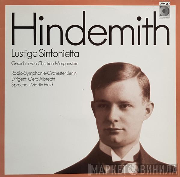 Paul Hindemith, Radio-Symphonie-Orchester Berlin, Gerd Albrecht, Martin Held - Lustige Sinfonietta