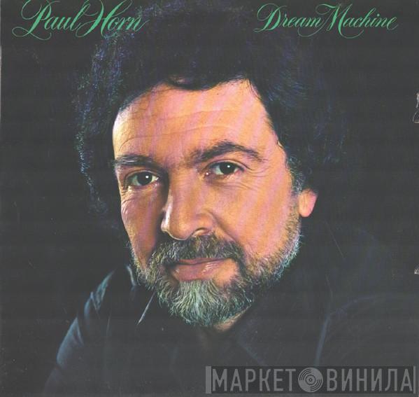 Paul Horn - Dream Machine