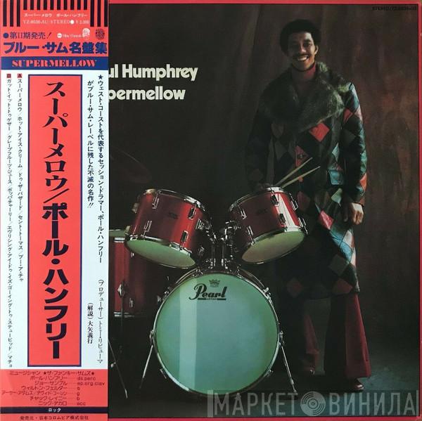  Paul Humphrey  - Supermellow