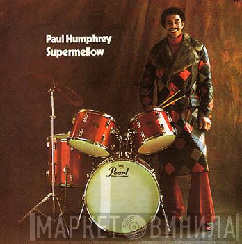  Paul Humphrey  - Supermellow