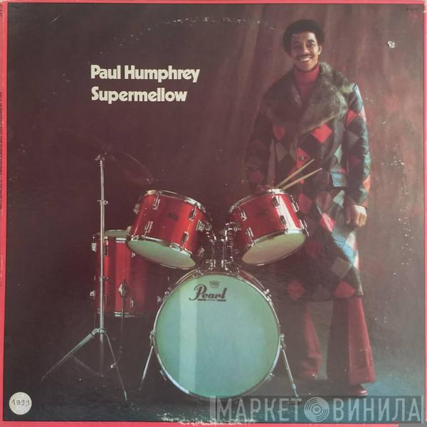  Paul Humphrey  - Supermellow