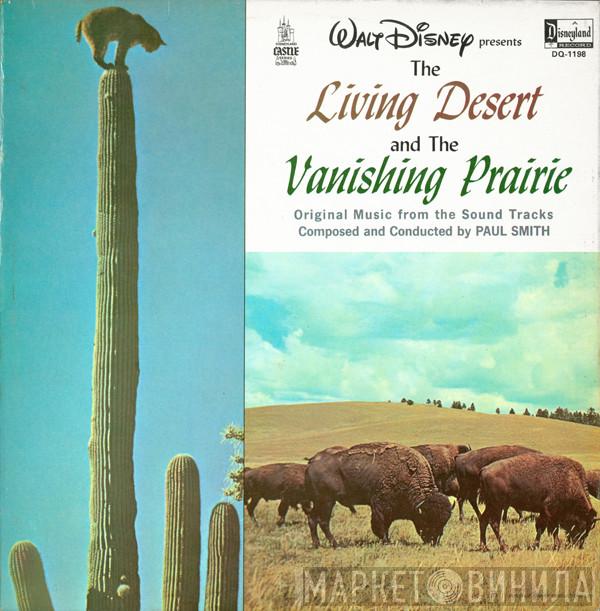 Paul J. Smith - The Living Desert And The Vanishing Prairie (Original Music From The Sound Tracks)