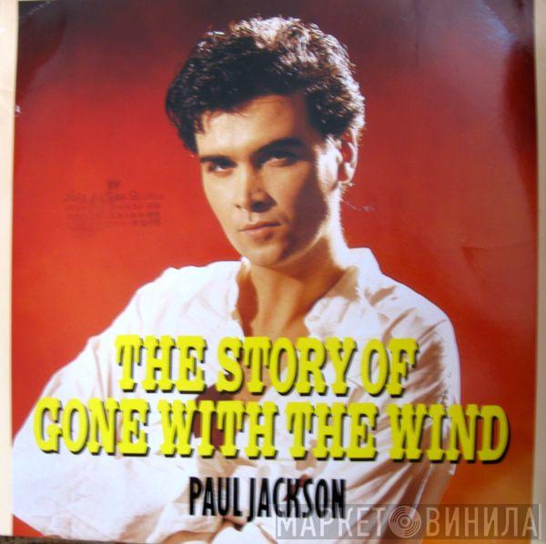  Paul Jackson   - The Story Of Gone With The Wind