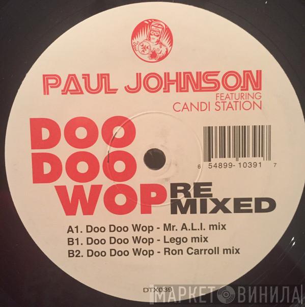 Paul Johnson, Candi Staton - Doo Doo Wop Remixed