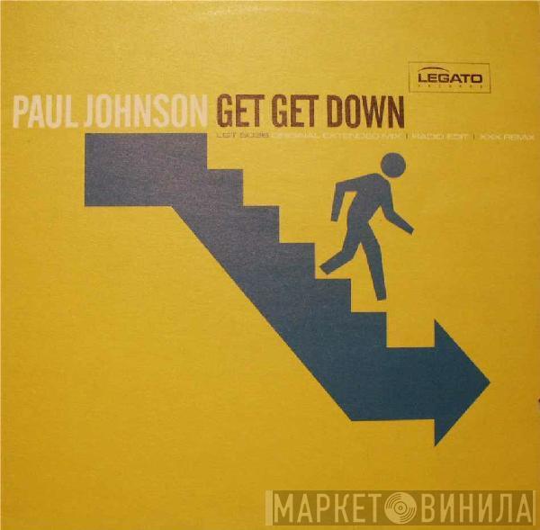  Paul Johnson  - Get Get Down