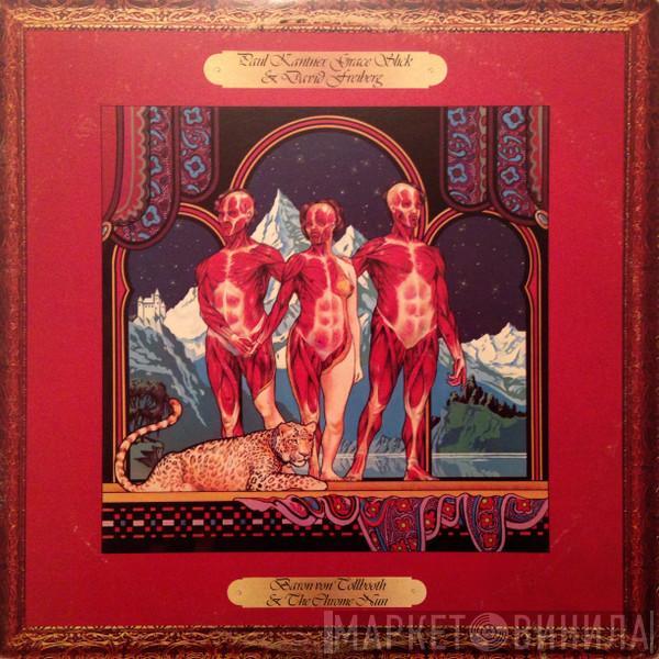 Paul Kantner, Grace Slick, David Freiberg - Baron Von Tollbooth & The Chrome Nun