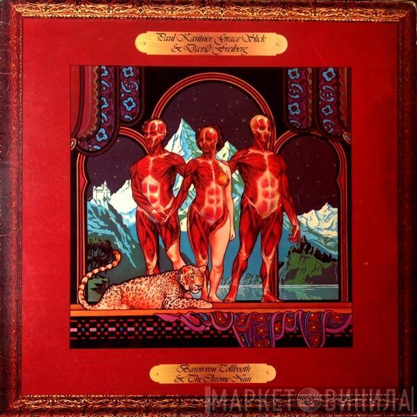 Paul Kantner, Grace Slick, David Freiberg - Baron Von Tollbooth & The Chrome Nun
