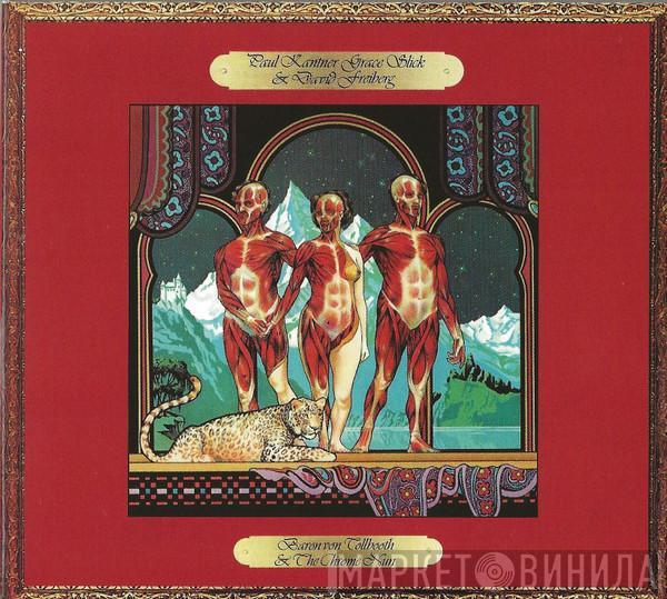 Paul Kantner, Grace Slick, David Freiberg - Baron Von Tollbooth & The Chrome Nun