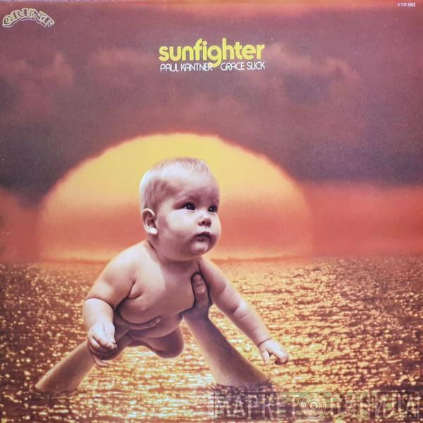 Paul Kantner, Grace Slick - Sunfighter