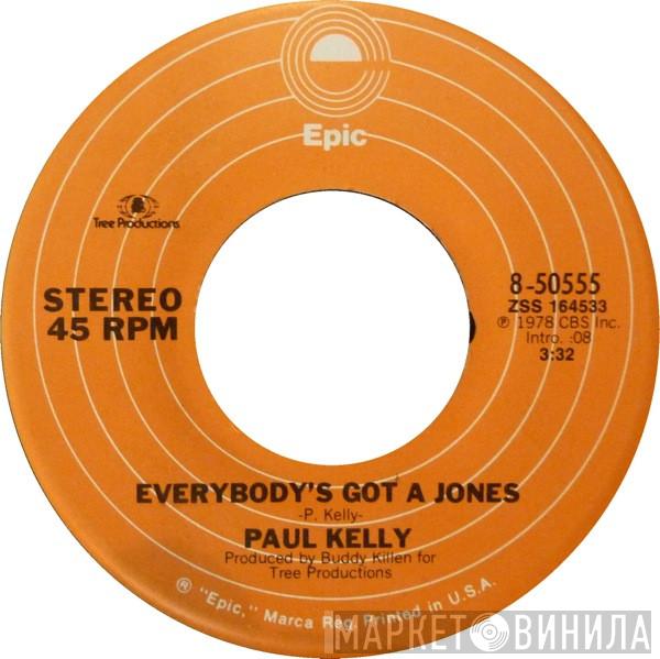 Paul Kelly  - Everybody's Got A Jones