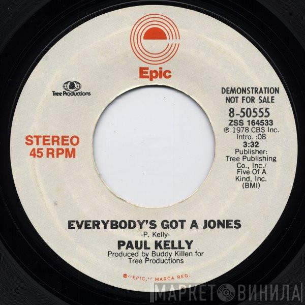 Paul Kelly  - Everybody's Got A Jones