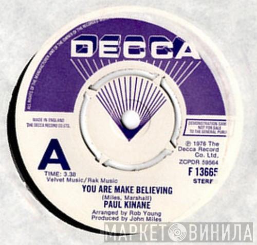 Paul Kinane - You Are Make Believing