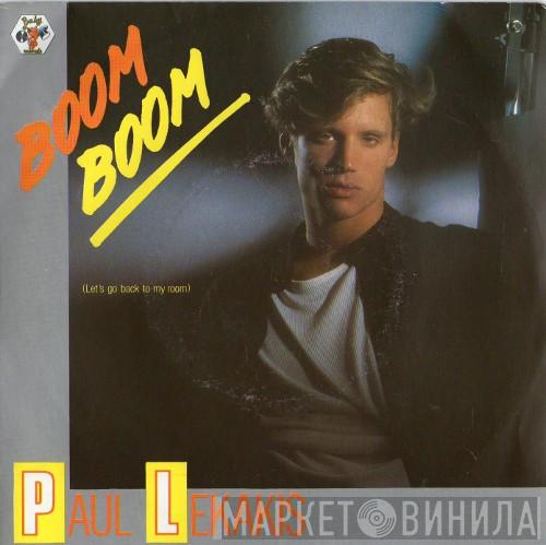  Paul Lekakis  - Boom Boom (Let's Go Back To My Room)