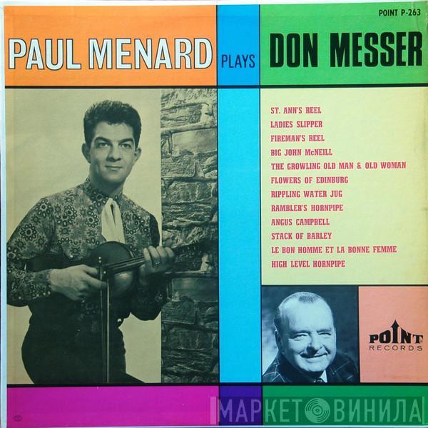 Paul Ménard - Paul Menard Plays Don Messer