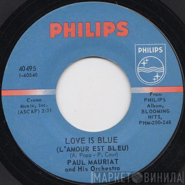  Paul Mauriat And His Orchestra  - Love Is Blue (L'Amour Est Bleu) / Alone In The World (Seuls Au Monde)