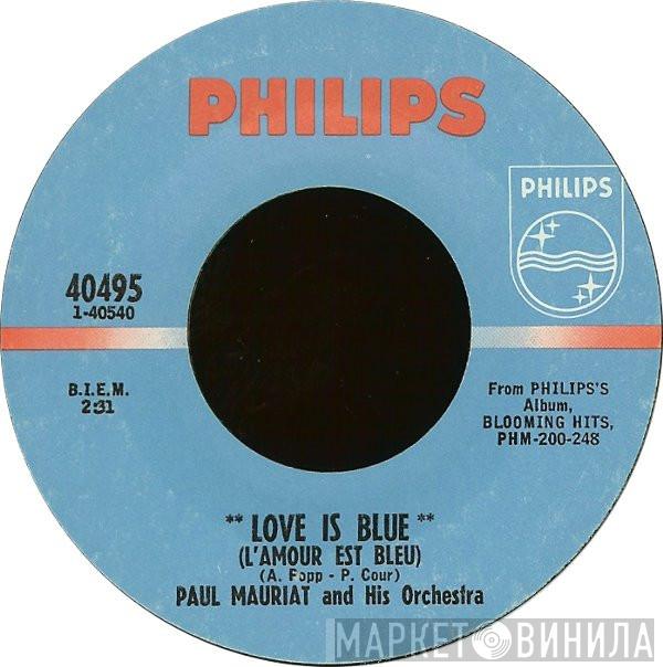  Paul Mauriat And His Orchestra  - Love Is Blue (L'Amour Est Bleu) / Sunny