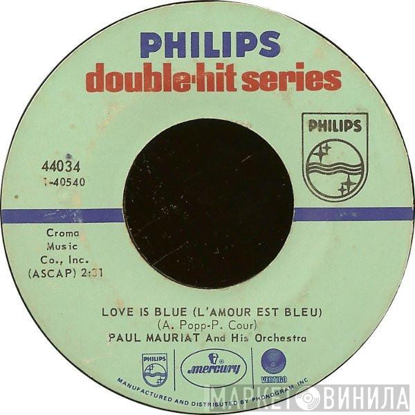 Paul Mauriat And His Orchestra - Love Is Blue (L'Amour Est Bleu) / Black Is Black