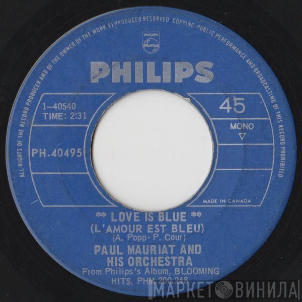 Paul Mauriat And His Orchestra  - Love Is Blue (L'Amour Est Bleu)