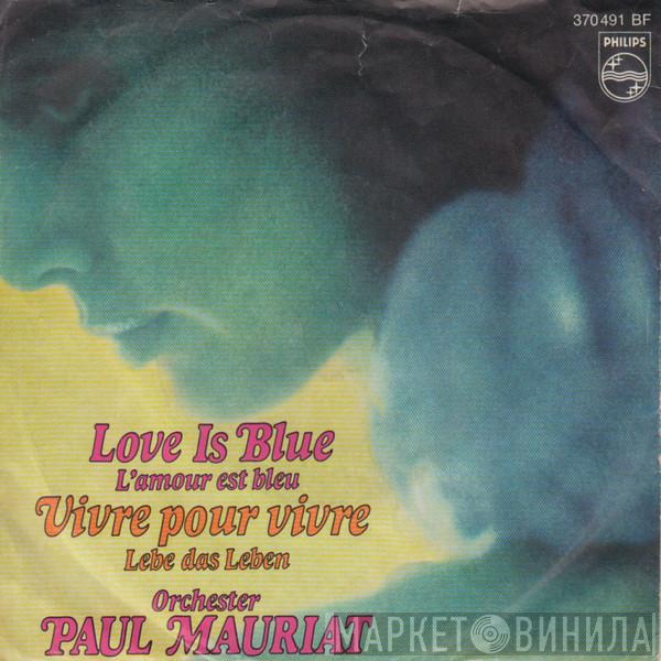  Paul Mauriat And His Orchestra  - Love Is Blue
