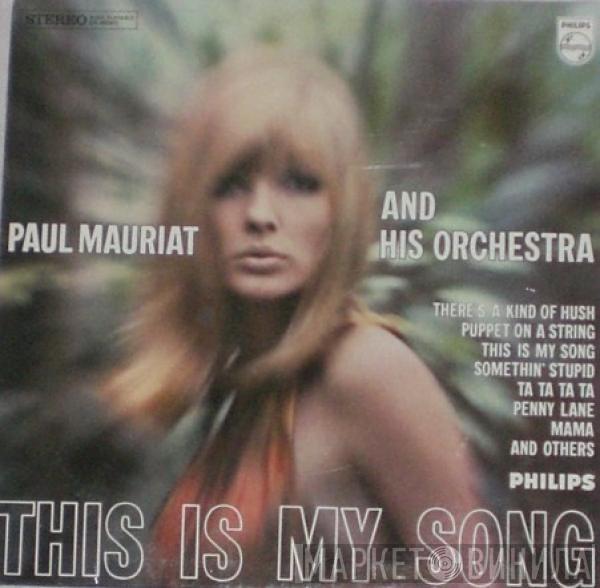 Paul Mauriat And His Orchestra - This Is My Song