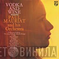 Paul Mauriat And His Orchestra - Vodka And Wine