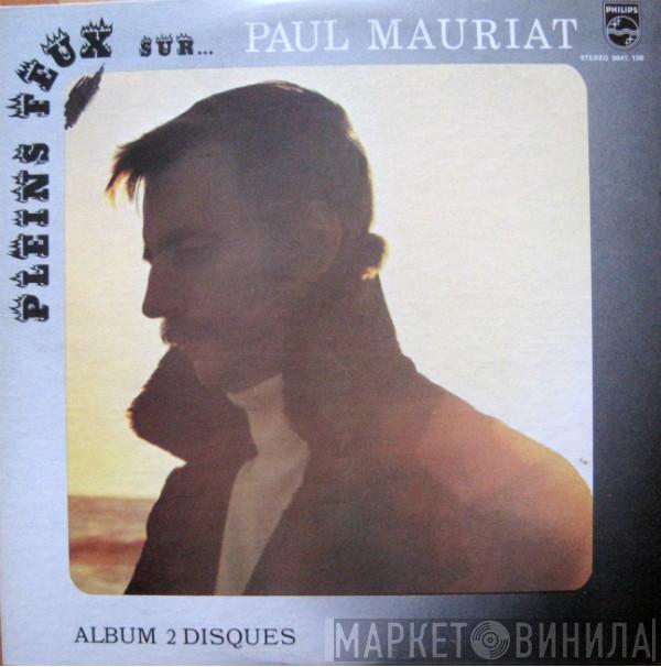Paul Mauriat - Pleins Feux Sur... Paul Mauriat