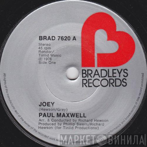 Paul Maxwell  - Joey