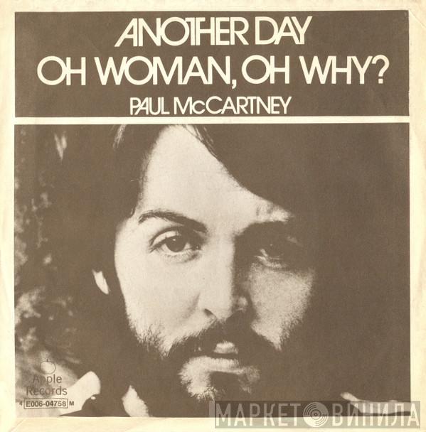  Paul McCartney  - Another Day / Oh Woman, Oh Why?