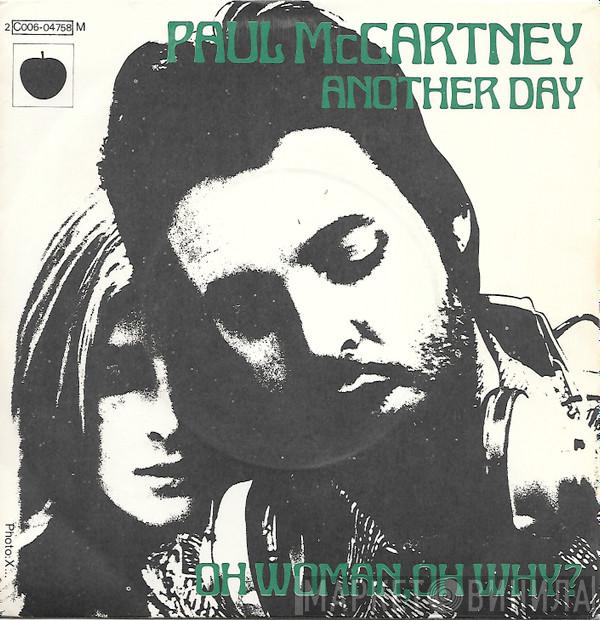  Paul McCartney  - Another Day / Oh Woman Oh Why?