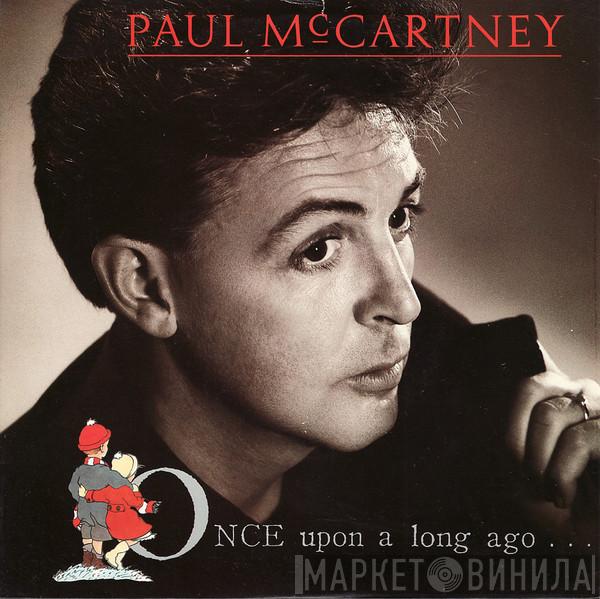  Paul McCartney  - Once Upon A Long Ago