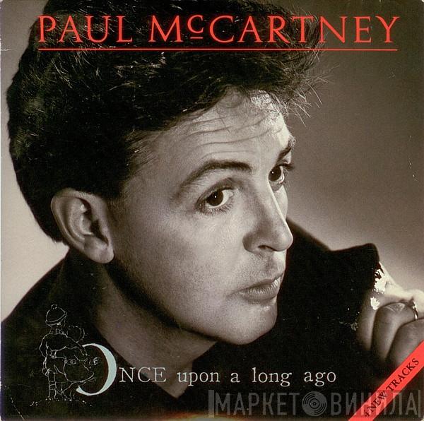 Paul McCartney - Once Upon A Long Ago