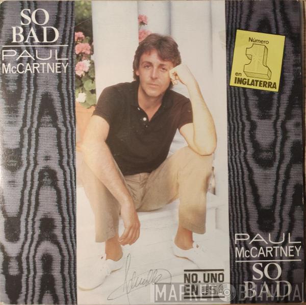  Paul McCartney  - So Bad