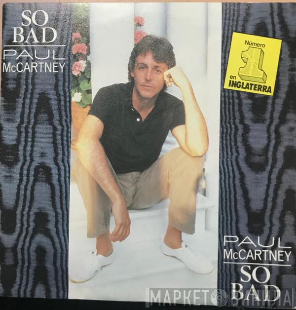  Paul McCartney  - So Bad