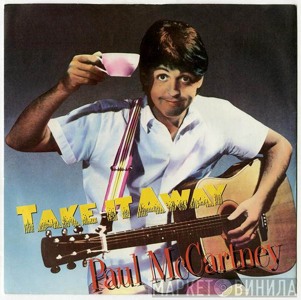  Paul McCartney  - Take It Away (Single Edit) (2015 Remaster)