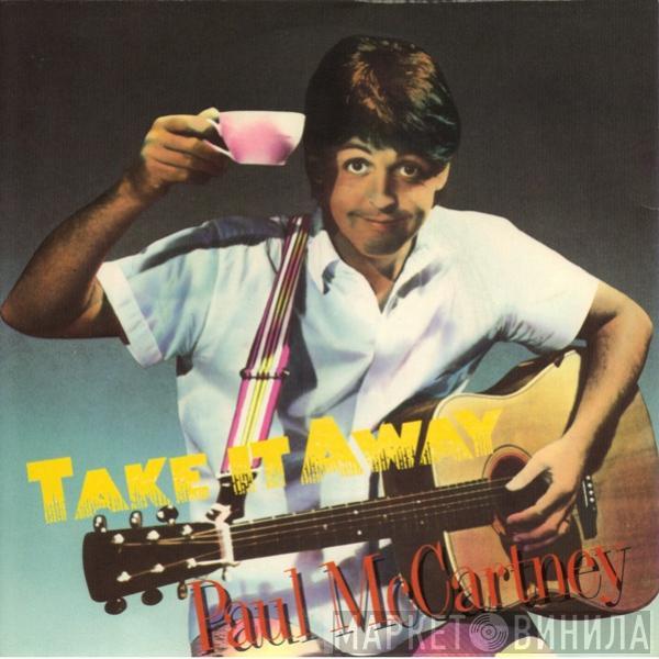 Paul McCartney - Take It Away