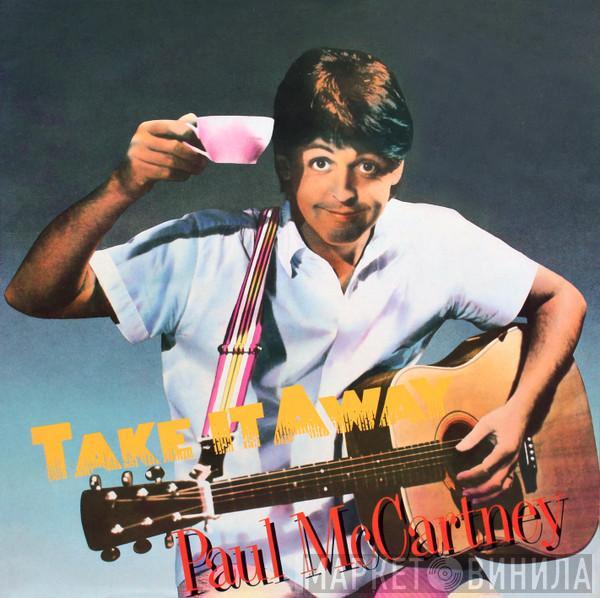  Paul McCartney  - Take It Away