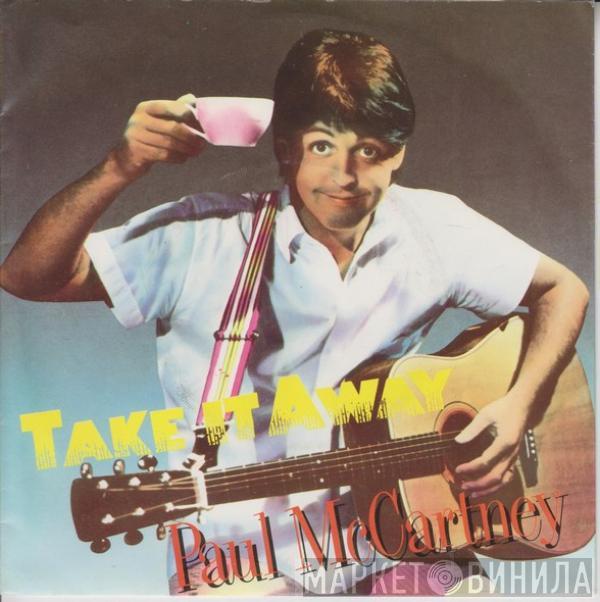  Paul McCartney  - Take It Away