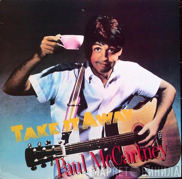  Paul McCartney  - Take It Away