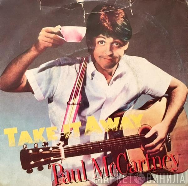  Paul McCartney  - Take It Away